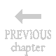 PREVIOUS chapter